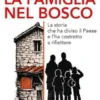 La famiglia nel bosco