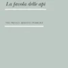 La favola delle api