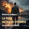 La fede oltre la vittoria