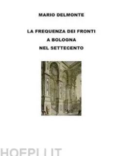 La frequenza dei fronti a Bologna nel Settecento