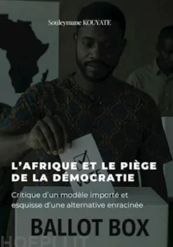 L'afrique et le piège de la démocratie