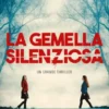 La gemella silenziosa