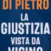 La giustizia vista da vicino