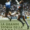 La grande storia della Coppa del Mondo