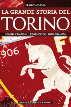 La grande storia del Torino