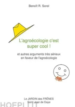 L'agroécologie c'est super cool !