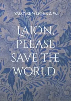 Laion, please save the world