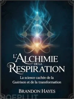 L'alchimie de la respiration (traduit)