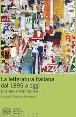 La letteratura italiana dal 1895 a oggi