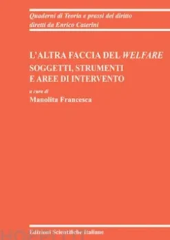 L'altra faccia del Welfare