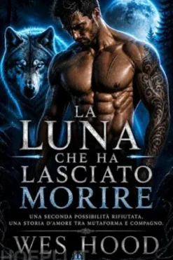 La Luna che ha lasciato morire