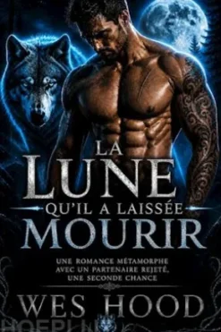 La Lune qu'il a laissée mourir