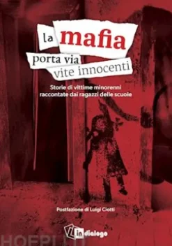 La mafia porta via vite innocenti