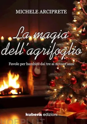 La magia dell'Agrifoglio