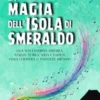La magia dell'isola di Smeraldo