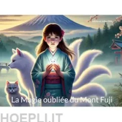 La Magie oubliée du Mont Fuji
