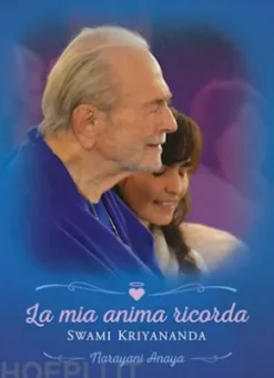La mia anima ricorda Swami Kriyananda