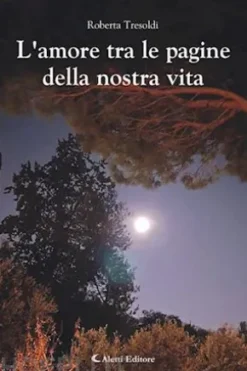 L'amore tra le pagine della nostra vita