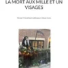 La mort aux mille et un visages
