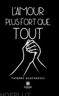 L’amour plus fort que tout