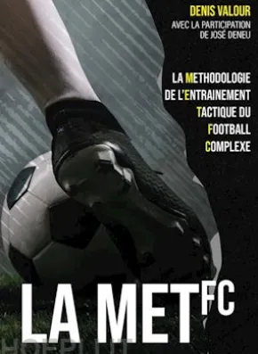 La méthodologie de l'entrainement tactique du football complexe