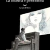 La musica è pericolosa