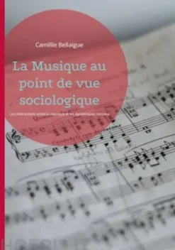 La Musique au point de vue sociologique