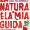 La natura è la mia guida