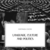 Language, Culture and Politics