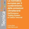 La normativa europea per il contenimento delle emissioni climalteranti
