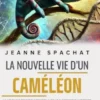 La nouvelle vie d’un caméléon