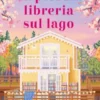 La piccola libreria sul lago