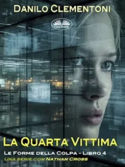 La Quarta Vittima