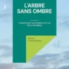L'Arbre Sans Ombre
