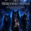 La Revendication Des Héritiers Alpha