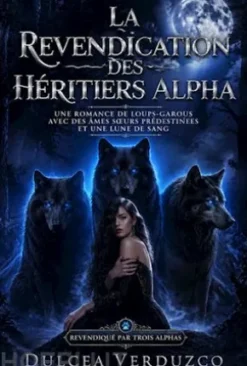 La Revendication Des Héritiers Alpha