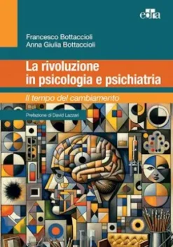 La rivoluzione in psicologia e psichiatria