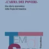 L'Arma dei poveri