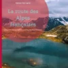 La route des Alpes françaises