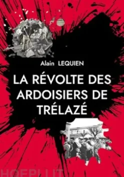 La révolte des ardoisiers de Trélazé