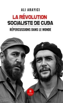 La révolution socialiste de Cuba
