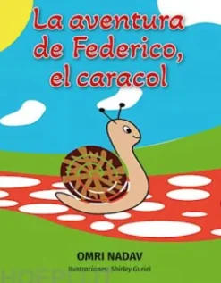Las aventuras de Federico el Caracol