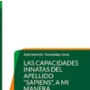 Las capacidades innatas del apellido "Sapiens", a mi manera