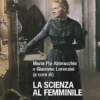 La Scienza al femminile