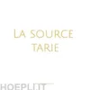 La source tarie