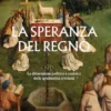 La speranza del Regno