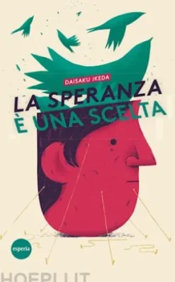 La speranza è una scelta