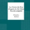 La Terre de Feu d'après le Dr Otto Nordenskjöld