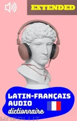 Latin-Français Audio Dictionnaire