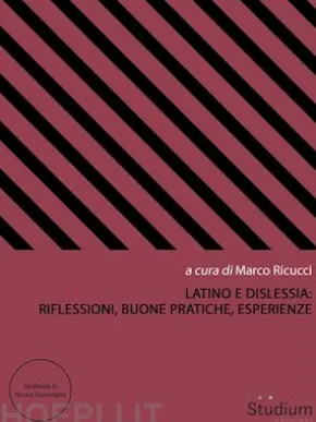 Latino e dislessia: riflessioni, buone pratiche, esperienze